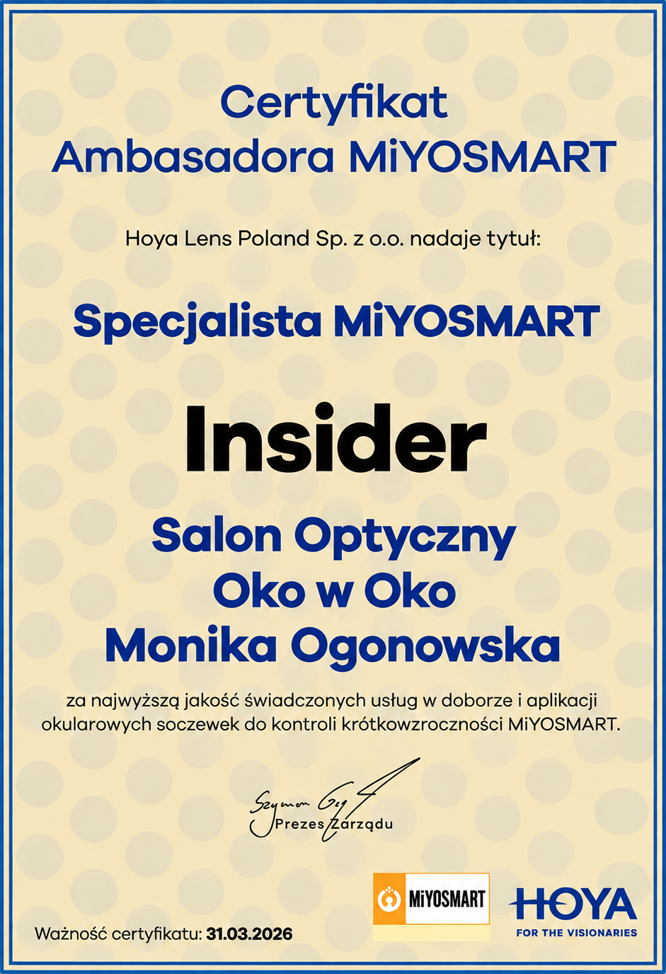 Certyfikat Ambasadora MiYOSMART, Specjalista Insider, Salon Optyczny Oko w Oko Monika Ogonowska